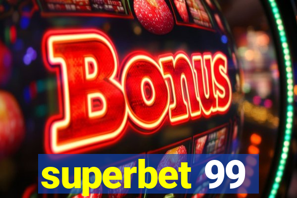 superbet 99